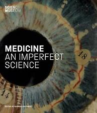 Medicine imperfect science for sale  MILTON KEYNES