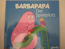 Bilderbuch barbapapa spielplat gebraucht kaufen  Rinteln