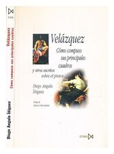 ANGULO I�IGUEZ, DIEGO Vel�zquez : c�mo compuso sus principales cuadros y otros e segunda mano  Embacar hacia Mexico