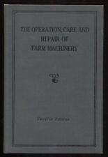 La operación, cuidado y reparación de maquinaria agrícola publicado por John Deere - 1938 segunda mano  Embacar hacia Mexico