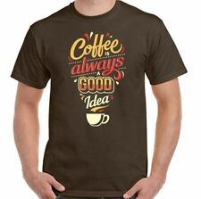 Coffee shirt always for sale  COVENTRY