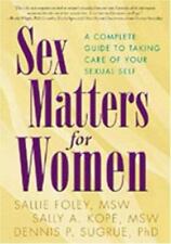 Sex Matters for Women: Una guía completa para cuidar de tu yo sexual segunda mano  Embacar hacia Argentina