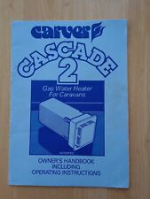 Carver cascade owner for sale  DURSLEY
