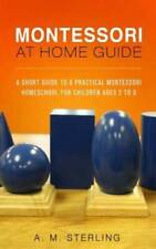 Montessori home guide for sale  Montgomery