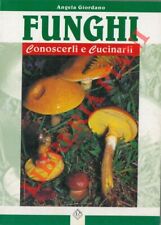 Micologia funghi giordano usato  Italia