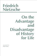 On the Advantage and Disadvantage of History for Life (Hackett Classics) comprar usado  Enviando para Brazil