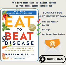 Eat to Beat Disease: The New Science of How Your Body Can Heal Itself por William segunda mano  Embacar hacia Mexico