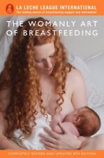 The Womanly Art of Breastfeeding,La Leche League International,Diane Wiessinger segunda mano  Embacar hacia Argentina