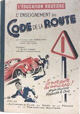ÉDUCATION ROUTIÈRE COLONEL JEAN FONTY L'enseignement du code de la route 1955 d'occasion  Trappes