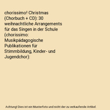 Chorissimo christmas weihnacht gebraucht kaufen  Trebbin