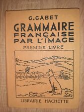 Gabet grammaire francaise d'occasion  Coulaines