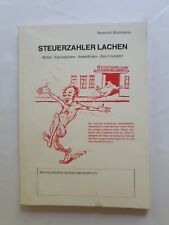 Steuerzahler lachen heinrich gebraucht kaufen  Hoya