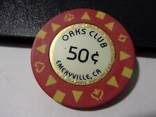 OAKS CLUB CASINO 50¢ hotel casino poker gambling chip - Emeryville, CA for sale  Shipping to South Africa