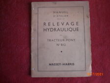  MANUEL  ATELIER  RELEVAGE  HYDRAULIQUE   TRACTEUR   MASSEY-HARRIS  PONY N°812   d'occasion  Aubigny-en-Artois