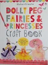 Dolly Peg Fairies and Princesses Craft Book, segunda mano  Embacar hacia Argentina