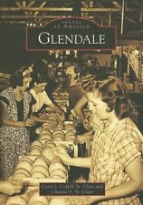 Glendale (AZ) (Images of America) [Paperback] Coffelt St. Clair, Carol J. and S comprar usado  Enviando para Brazil