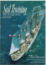 Sail Training: The Message of the Tall Ships by Hamilton, John 0850599067 segunda mano  Embacar hacia Argentina