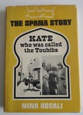 The Spana Story Kate Who Was Called The Toubiba By Nina Hosali  segunda mano  Embacar hacia Mexico