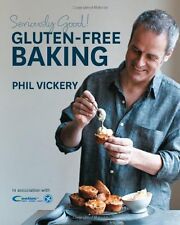Seriously Good! Gluten-free Baking: In Association with Coeliac UK,Phil Vickery, usado comprar usado  Enviando para Brazil