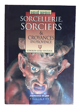 Sorcelleries sorciers croyance d'occasion  Apt