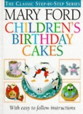 Pasteles de cumpleaños para niños (la clásica serie paso a paso) de Mary Ford segunda mano  Embacar hacia Argentina