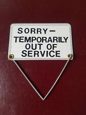 Bell System or Auto Elec Pay Phone  Sign "Sorry, Temporarily Out Of Service" for sale  Shipping to Canada