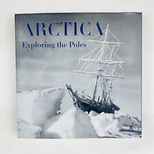 Arctica Exploring the Poles - Yves de Chazournes - Libro de mesa de café grande segunda mano  Embacar hacia Mexico