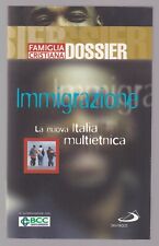 Libro immigrazione nuova usato  Italia