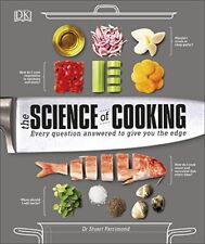 The Science of Cooking: Every Question Answered to Pe... by Farrimond, Dr. Stuar segunda mano  Embacar hacia Argentina