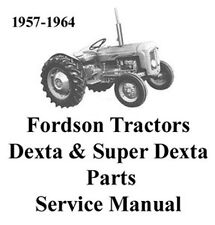 Fordson Dexta Super Dexta Tractors Shop Service Manual & Spare Parts, used for sale  New York