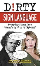 Dirty sign language for sale  UK