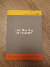 Safe handling plutonium for sale  THURSO