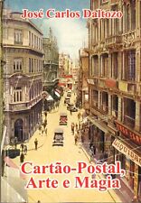 José Carlos Daltozo: Cartao-Postal, Arte e Magia (2006) comprar usado  Enviando para Brazil
