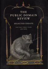 The Public Domain Review: Selected Essays the First Three Years: 2011-2013 comprar usado  Enviando para Brazil