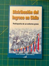 Usado, Distribución del Ingreso en Chile: Radiografia de un enfermedad grave - Schwember segunda mano  Embacar hacia Argentina