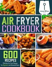 Livro de receitas Air Fryer: 600 receitas de fritadeira a ar sem esforço para iniciantes e... comprar usado  Enviando para Brazil