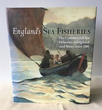 England's Sea Fisheries: Commercial Sea Fisheries of England & Wales Since 1300 comprar usado  Enviando para Brazil