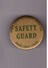 TOLEDO PLAYGROUND SAFTY CLUB SAFETY GUARD 2" CELLO BUTTON for sale  Shipping to South Africa