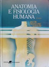 Anatomia E Fisiologia Humana. Jacob, W. Stanley, Clarice Ashworth Francone und W, usado segunda mano  Embacar hacia Argentina