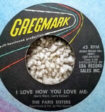 Paris Sisters, I Love How You Love Me. Vinilo Gregmark 45. Phil Spector. En muy buen estado. segunda mano  Embacar hacia Argentina