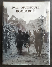 1944 mulhouse bombarde d'occasion  Les Sables-d'Olonne