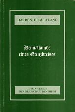 Das Bentheimer Land Heimatkunde eines Grenzkreises Nachdruck von 1934 tweedehands  verschepen naar Netherlands