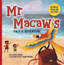 Mr. Macaw’s Paleta Adventure: A Touch and Feel Book - (Children's... comprar usado  Enviando para Brazil