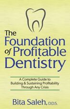 Foundation of Profitable Dentistry: A Complete Guide to Building & Sustain... segunda mano  Embacar hacia Argentina