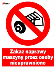 ZZO-29 zakaz naprawy maszyny osoby nieuprawnione LIBRES POLSKA SP , używany na sprzedaż  PL