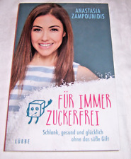 Anastasia zampounidis zuckerfr gebraucht kaufen  Neustadt/Dosse