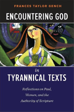 Frances Taylor Gench Encuentro con Dios en textos tiránicos (Libro de bolsillo) segunda mano  Embacar hacia Argentina