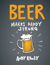 Beer makes daddy for sale  UK