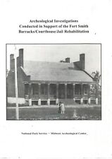 Fort Smith, AR de Arkansas Arqueología libro, excavación en cuarteles/Corte/la cárcel segunda mano  Embacar hacia Mexico