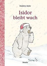 Isidor bleibt wach gebraucht kaufen  Berlin